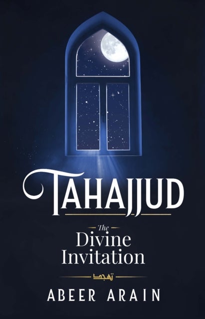 Tahajjud - The Divine Invitation