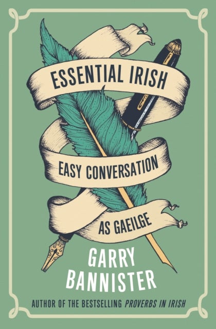Essential Irish - Easy Conversation as Gaeilge