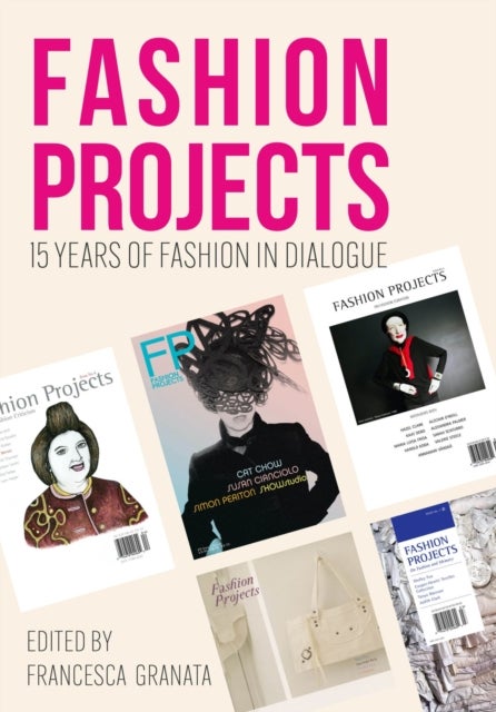Fashion Projects - 15 Years of Fashion in Dialogue