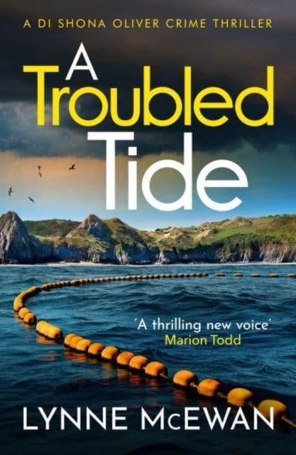A Troubled Tide - A gripping police procedural from an exciting new voice in Scottish crime