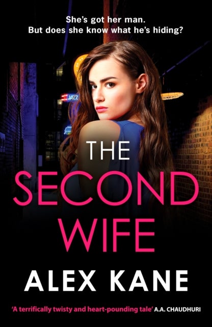The Second Wife - A pulse-pounding crime thriller that will keep you on the edge of your seat