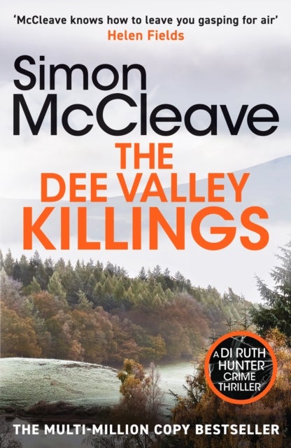 The Dee Valley Killings - The unputdownable bestselling detective series from a beloved Welsh crime author