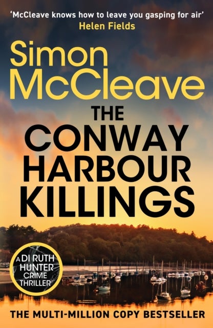 The Conway Harbour Killings - A tense and gritty police procedural from the bestselling crime author