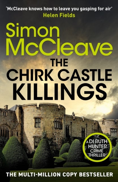 The Chirk Castle Killings - An unmissable Welsh crime thriller by the bestselling author of the DI Ruth Hunter series