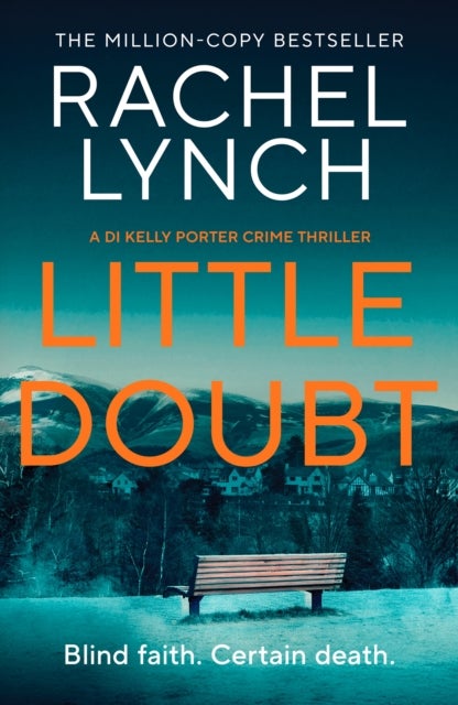 Little Doubt - DI Kelly Porter Book Seven