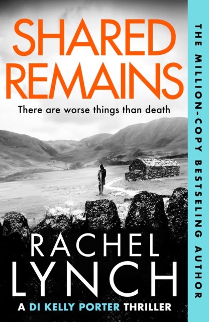 Shared Remains - An unputdownable must-read crime thriller