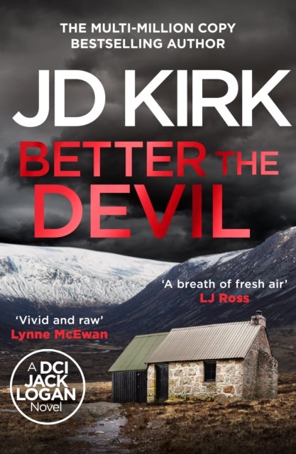 Better The Devil - (DCI Logan Crime Thrillers Book 22)