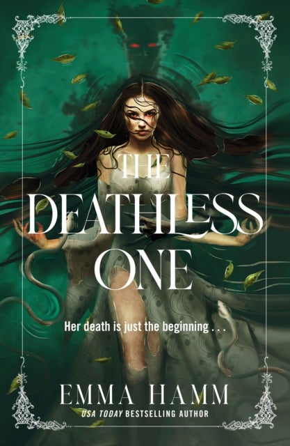 The Deathless One - your next dark romantasy obsession from USA Today bestseller Emma Hamm