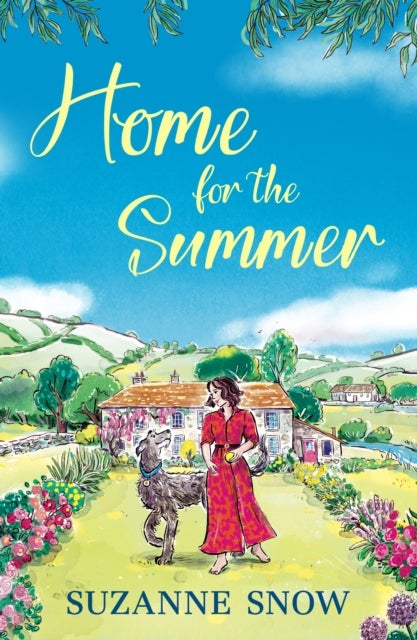 Home for the Summer - A heartwarming, feel-good countryside romance