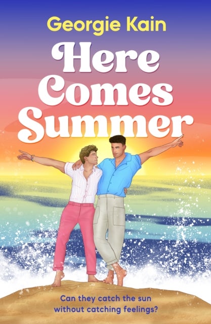 Here Comes Summer - An opposites attract, fake dating queer romcom full of spice and heart