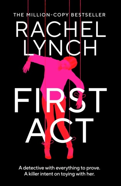 First Act - A DI Kelly Porter prequel from the million-copy bestselling author
