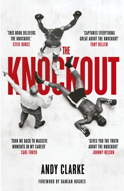The Knockout - Sport's Most Decisive Moment
