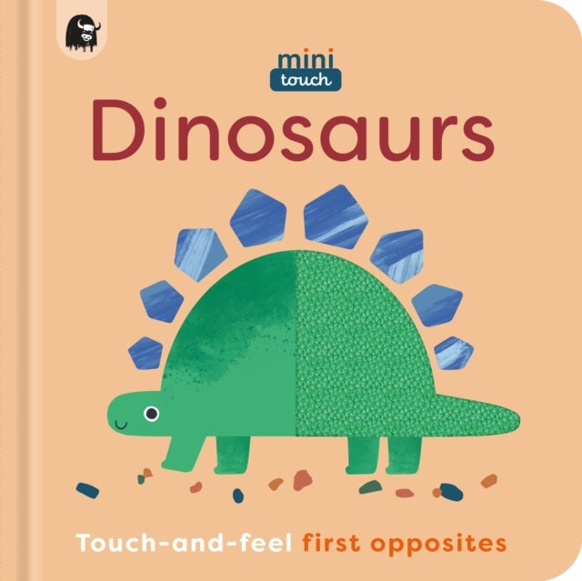 MiniTouch: Dinosaurs - Touch-and-feel first opposites