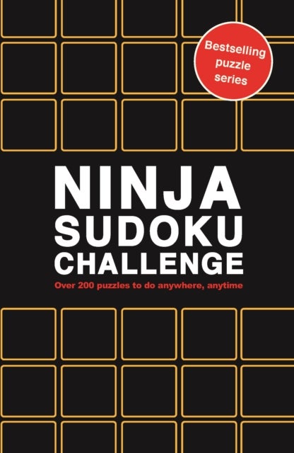 Ninja Sudoku Challenge - Over 200 puzzles to do anywhere, anytime