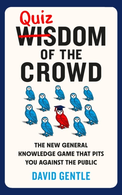 Quizdom of the Crowd - The new general knowledge game that pits you against the public