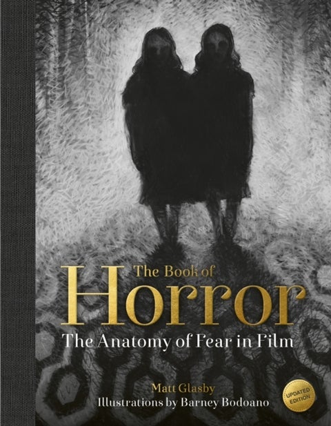 The Book of Horror - The Anatomy of Fear in Film, updated edition