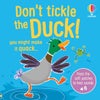 Don't Tickle the Duck!