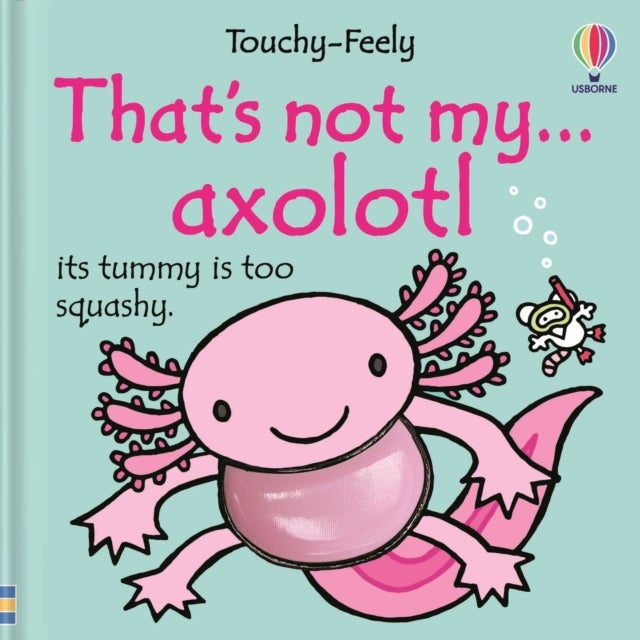 That's not my axolotl...