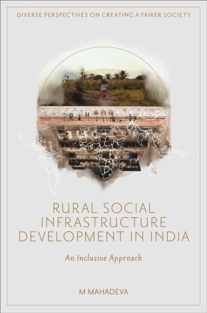Rural Social Infrastructure Development in India - An Inclusive Approach