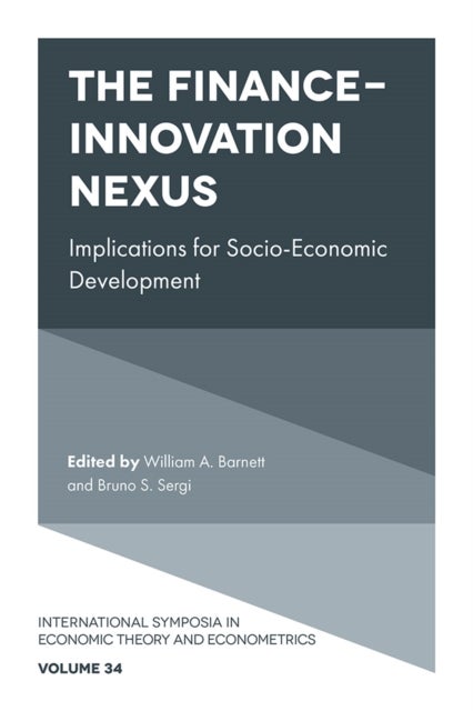 The Finance-Innovation Nexus - Implications for Socio-Economic Development