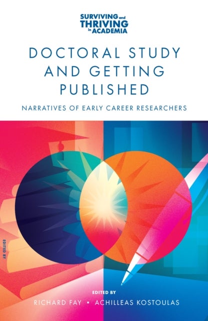 Doctoral Study and Getting Published - Narratives of Early Career Researchers