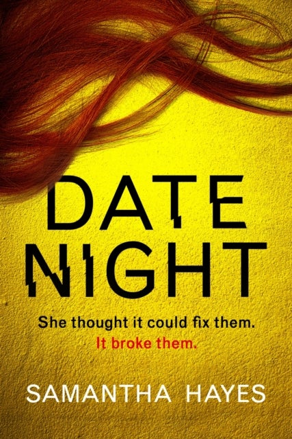 Date Night - An absolutely gripping psychological thriller with a jaw-dropping twist