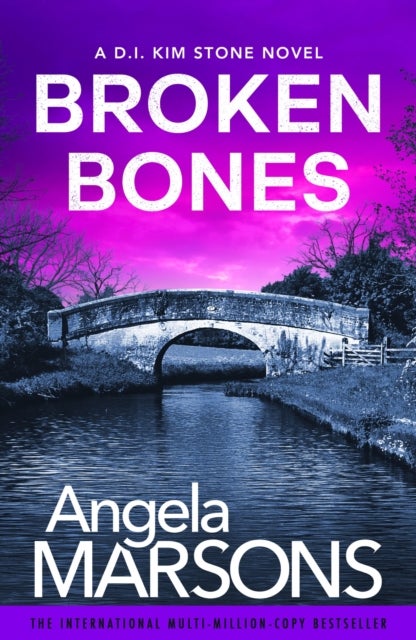 Broken Bones - A gripping serial killer thriller