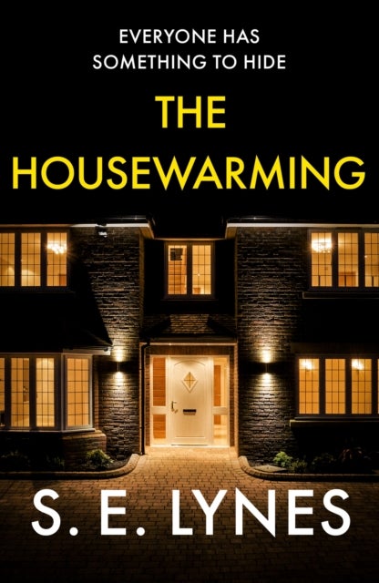 The Housewarming - A completely unputdownable psychological thriller with a shocking twist