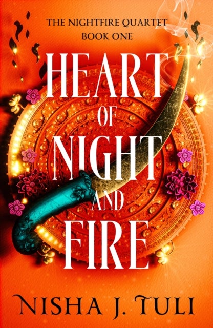 Heart of Night and Fire - An absolutely addictive fantasy romance