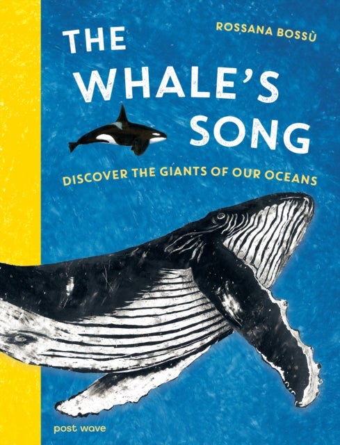 The Whale's Song - Discover the Giants of our Oceans