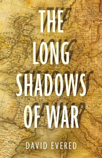 The Long Shadows of War