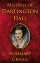 Mistress of Dartington Hall