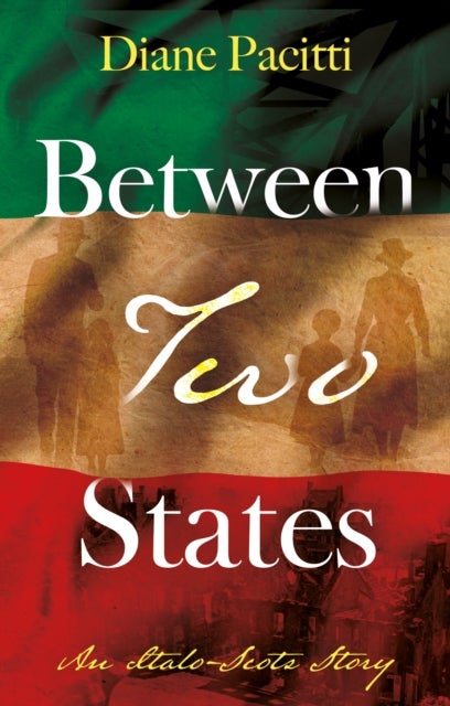Between Two States - An Italo-Scots Story