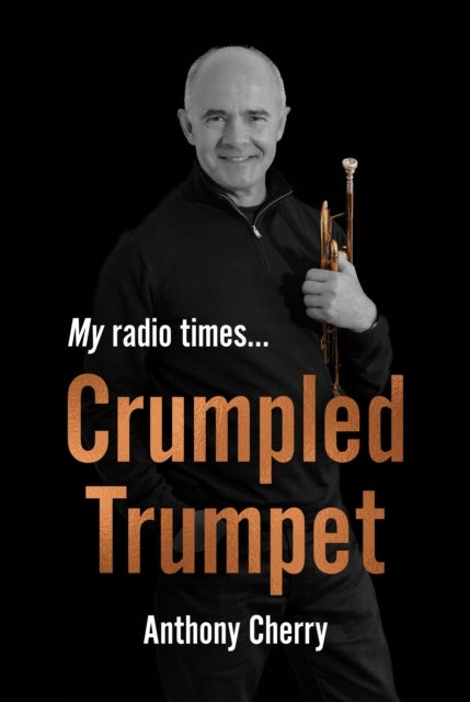 Crumpled Trumpet - My Radio Times…