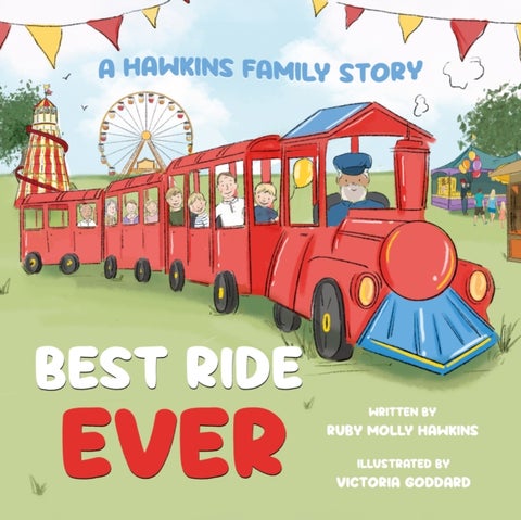 Best Ride Ever - A Hawkins Family Story
