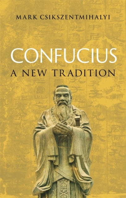 Confucius - A New Tradition