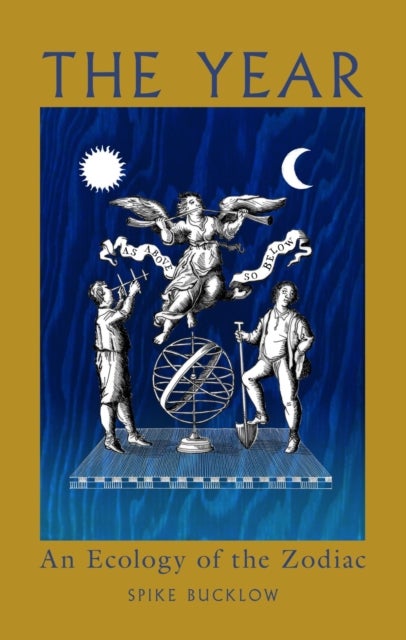 The Year - An Ecology of the Zodiac