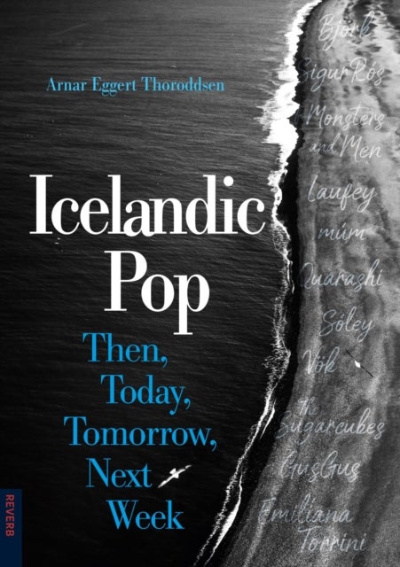 Icelandic Pop - Then, Today, Tomorrow, Next Week