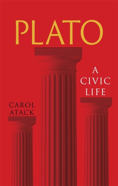 Plato - A Civic Life