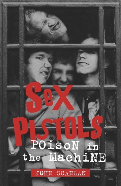 Sex Pistols - Poison in the Machine