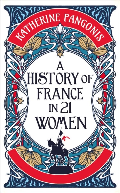 A History of France in 21 Women