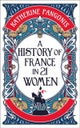 A History of France in 21 Women