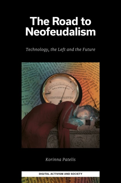 The Road to Neofeudalism