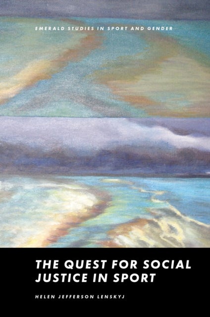 The Quest for Social Justice in Sport