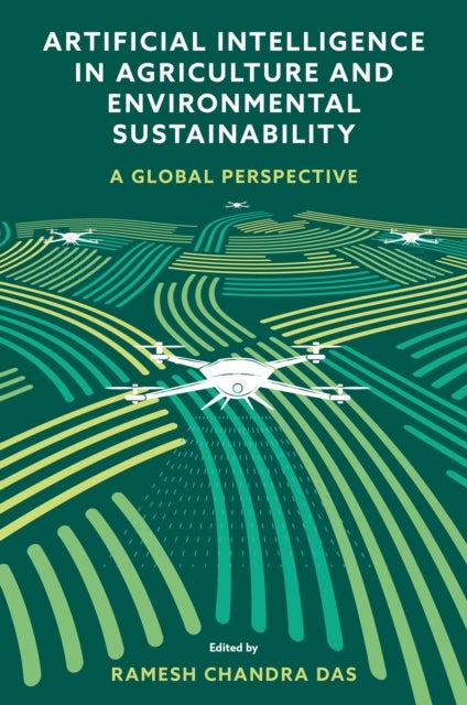 Artificial Intelligence in Agriculture and Environmental Sustainability - A Global Perspective