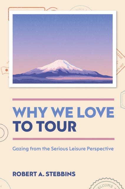 Why We Love to Tour