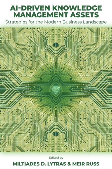 AI-Driven Knowledge Management Assets - Strategies for the Modern Business Landscape