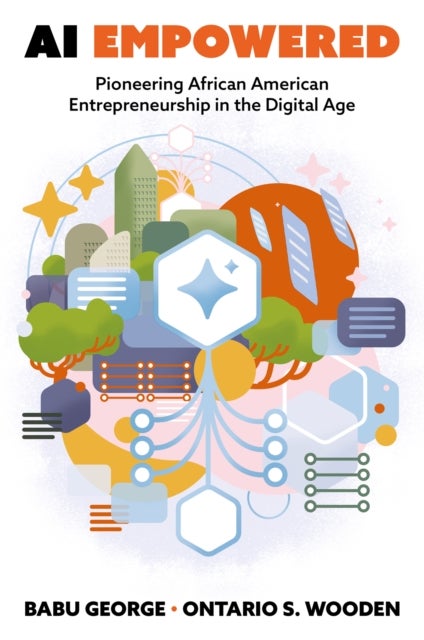 AI Empowered - Pioneering African American Entrepreneurship in the Digital Age