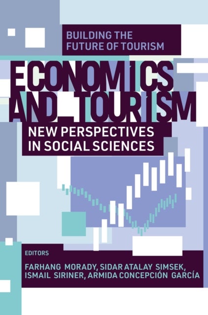 Economics and Tourism - New Perspectives in Social Sciences