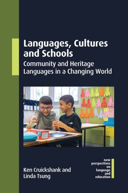 Languages, Cultures and Schools - Community and Heritage Languages in a Changing World